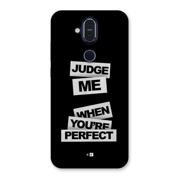 Judge Me When Back Case for Nokia 8.1