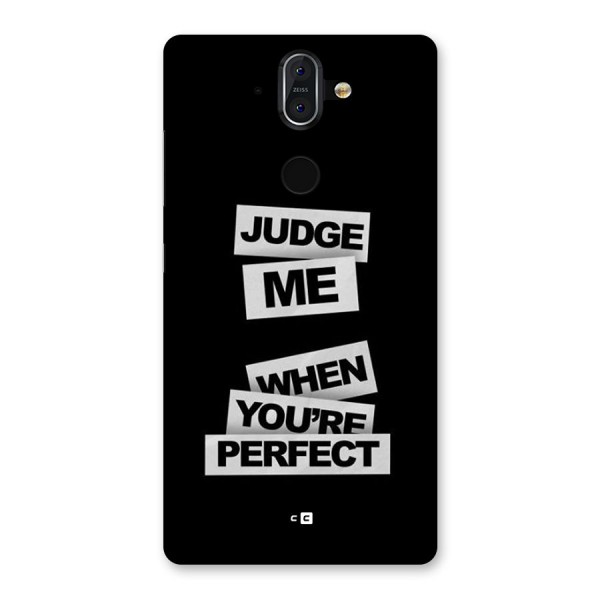 Judge Me When Back Case for Nokia 8 Sirocco