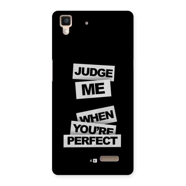 Judge Me When Back Case for Oppo R7