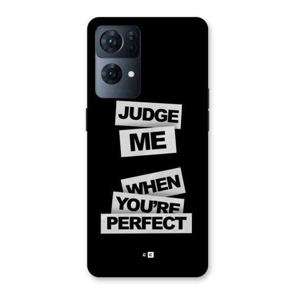 Judge Me When Back Case for Oppo Reno7 Pro 5G