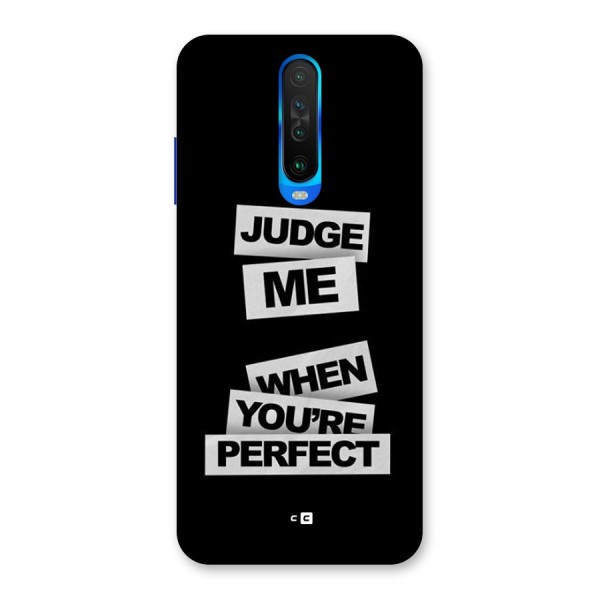 Judge Me When Back Case for Poco X2