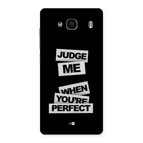 Judge Me When Back Case for Redmi 2s