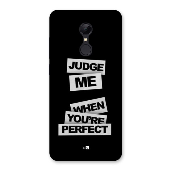 Judge Me When Back Case for Redmi 5