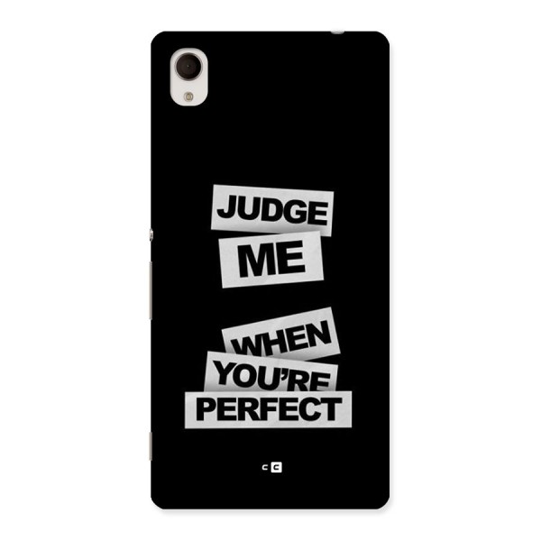 Judge Me When Back Case for Xperia M4 Aqua