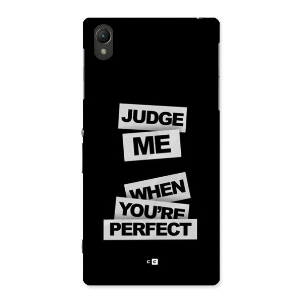 Judge Me When Back Case for Xperia Z1