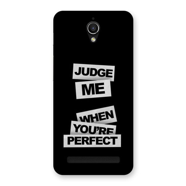 Judge Me When Back Case for Zenfone Go