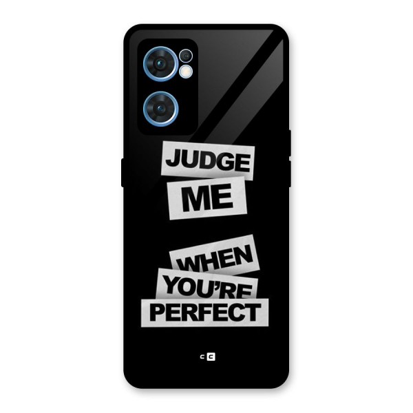 Judge Me When Glass Back Case for Oppo Reno7 5G