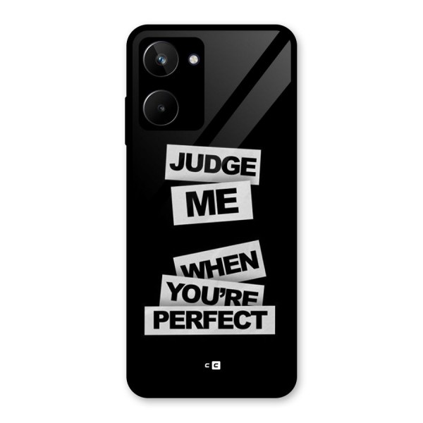 Judge Me When Glass Back Case for Realme 10