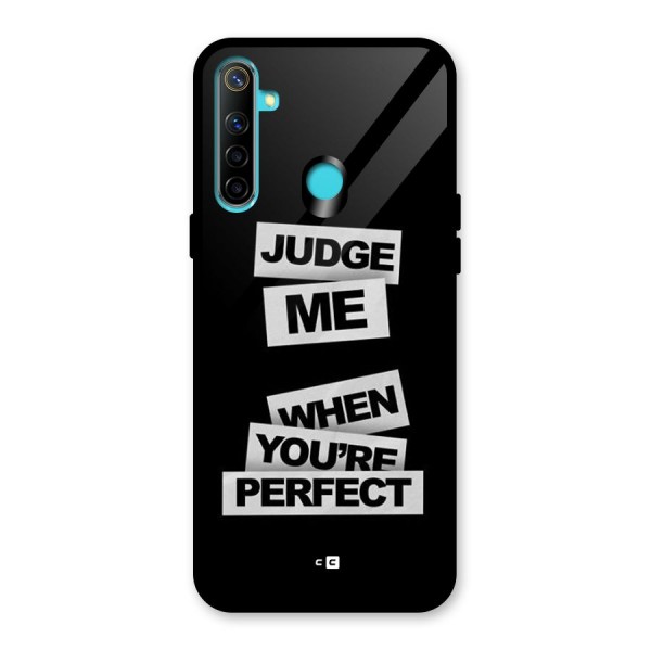 Judge Me When Glass Back Case for Realme 5