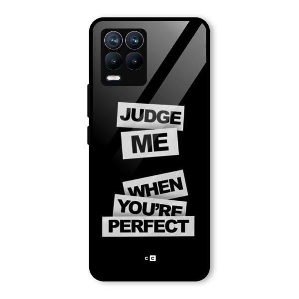 Judge Me When Glass Back Case for Realme 8