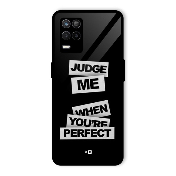 Judge Me When Glass Back Case for Realme 9 5G