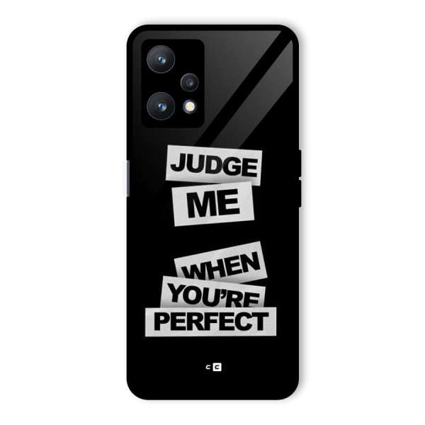 Judge Me When Glass Back Case for Realme 9 Pro 5G