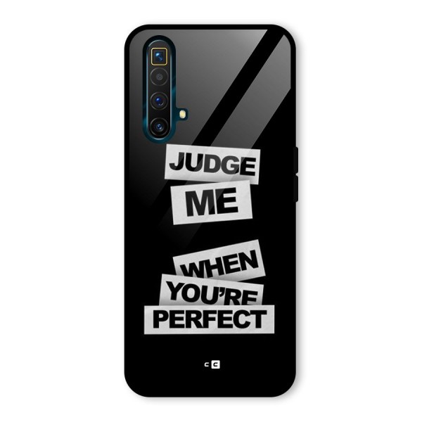 Judge Me When Glass Back Case for Realme X3 SuperZoom