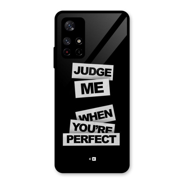Judge Me When Glass Back Case for Redmi Note 11T 5G