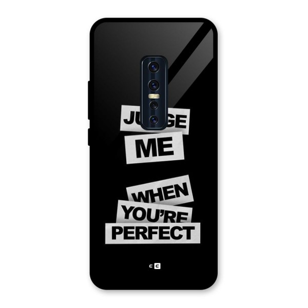 Judge Me When Glass Back Case for Vivo V17 Pro