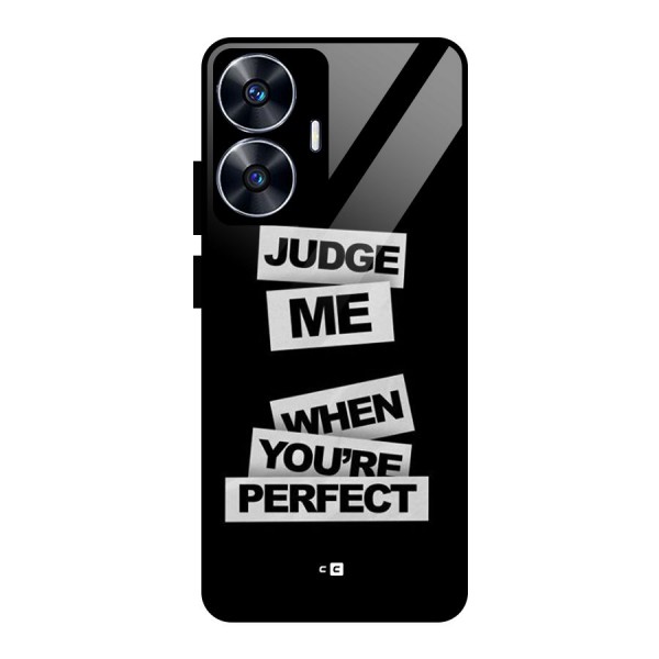 Judge Me When Glass Back Case for realme C55