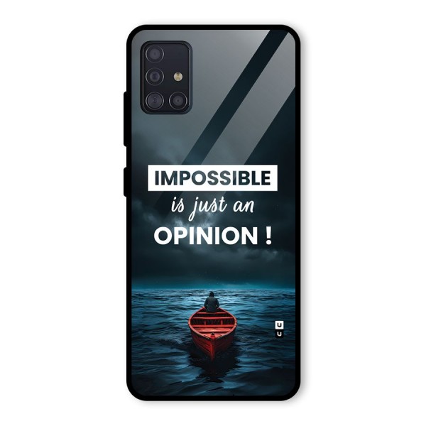 Just An Opinion Glass Back Case for Galaxy A51