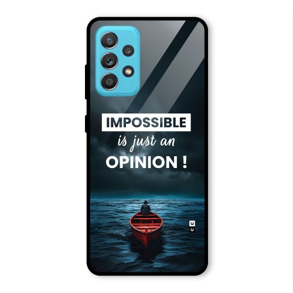 Just An Opinion Glass Back Case for Galaxy A52