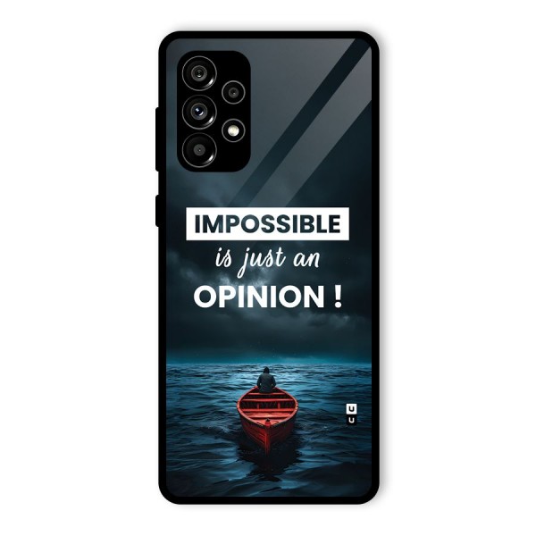 Just An Opinion Glass Back Case for Galaxy A73 5G