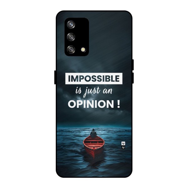 Just An Opinion Metal Back Case for Oppo F19