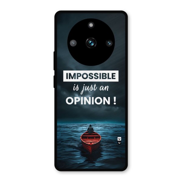 Just An Opinion Metal Back Case for Realme 11 Pro