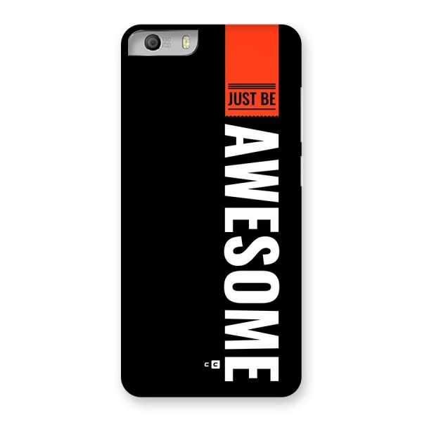 Just Be Awesome Back Case for Canvas Knight 2