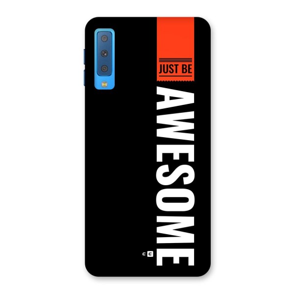 Just Be Awesome Back Case for Galaxy A7 (2018)