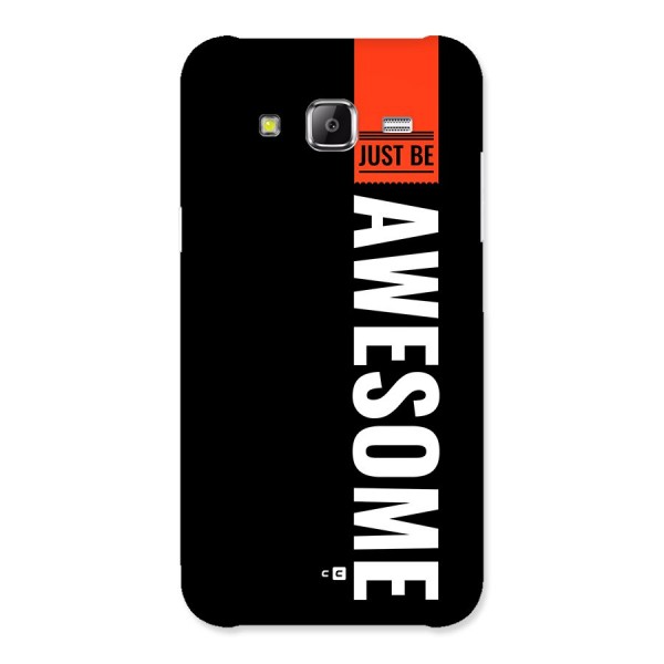 Just Be Awesome Back Case for Galaxy J5