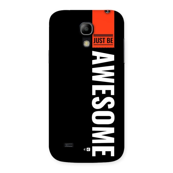 Just Be Awesome Back Case for Galaxy S4 Mini