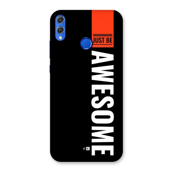 Just Be Awesome Back Case for Honor 8X