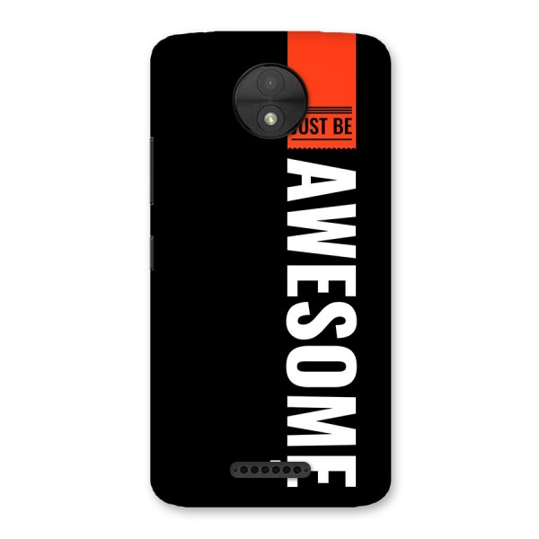 Just Be Awesome Back Case for Moto C