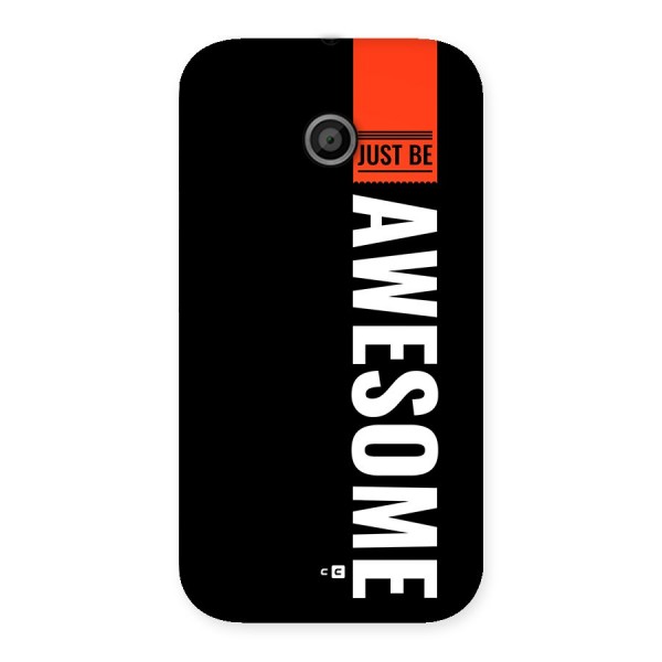 Just Be Awesome Back Case for Moto E