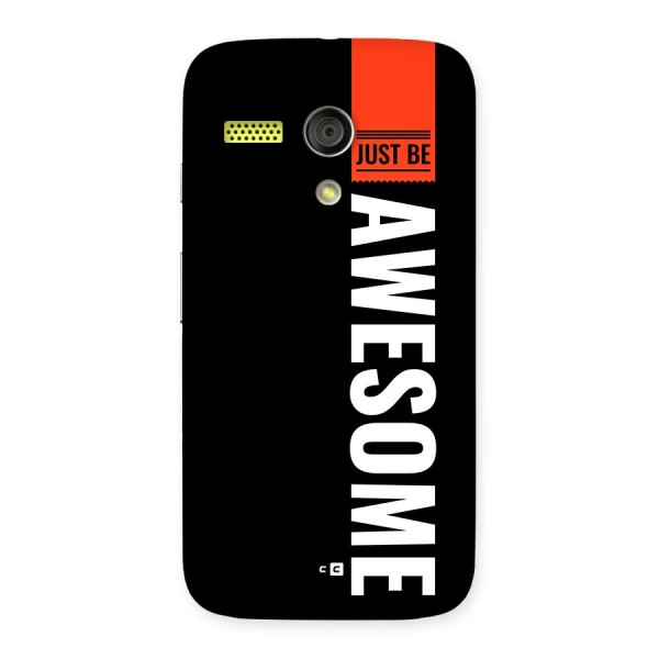 Just Be Awesome Back Case for Moto G