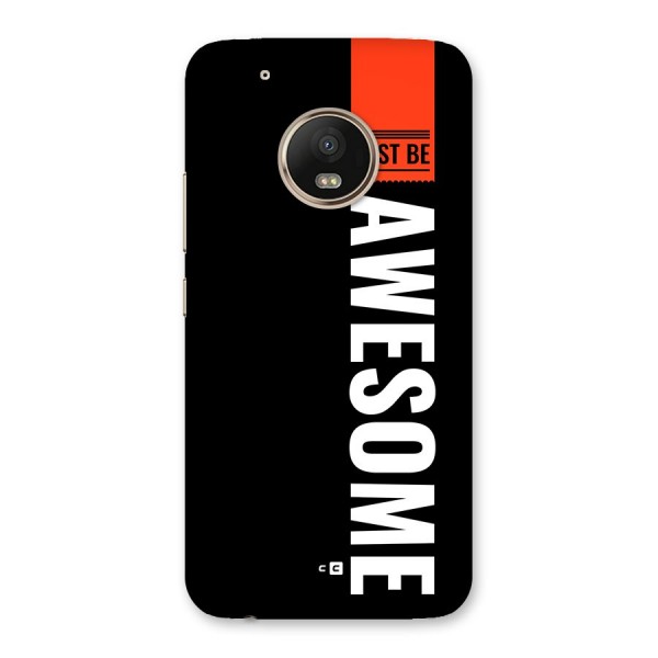 Just Be Awesome Back Case for Moto G5 Plus