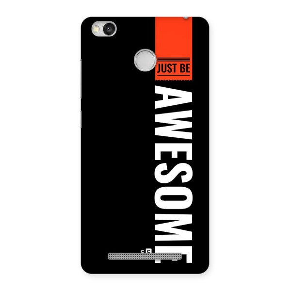 Just Be Awesome Back Case for Redmi 3S Prime