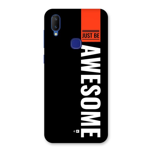 Just Be Awesome Back Case for Vivo V11