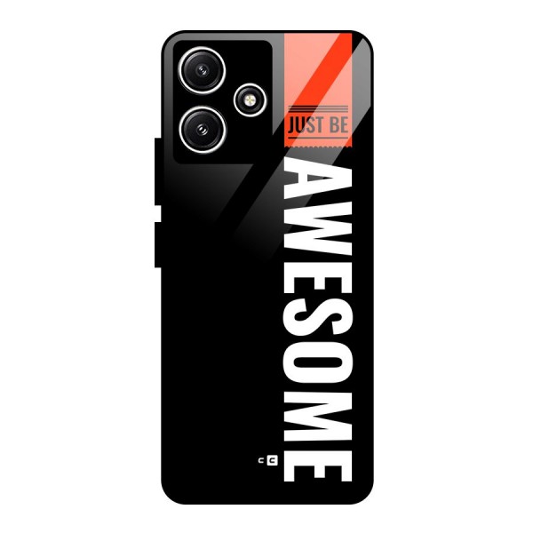 Just Be Awesome Glass Back Case for Poco M6 Pro