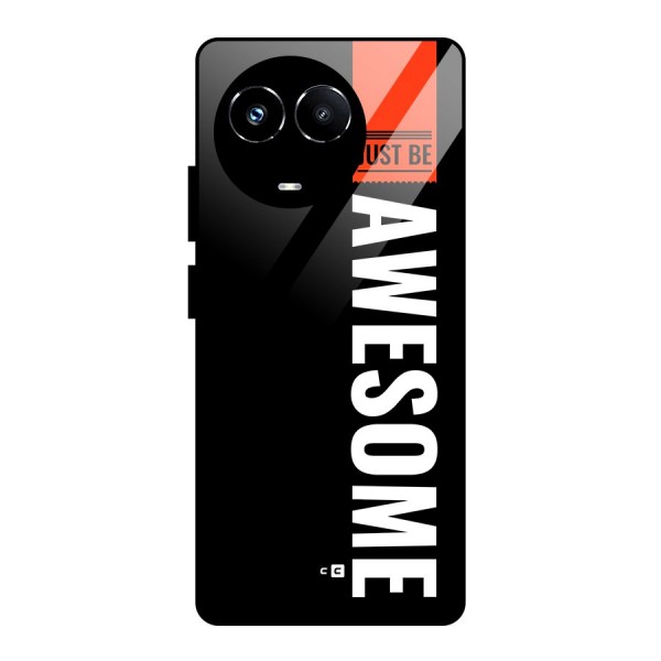 Just Be Awesome Glass Back Case for Realme Narzo 60X