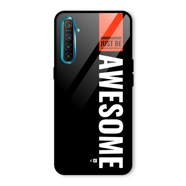 Just Be Awesome Glass Back Case for Realme X2