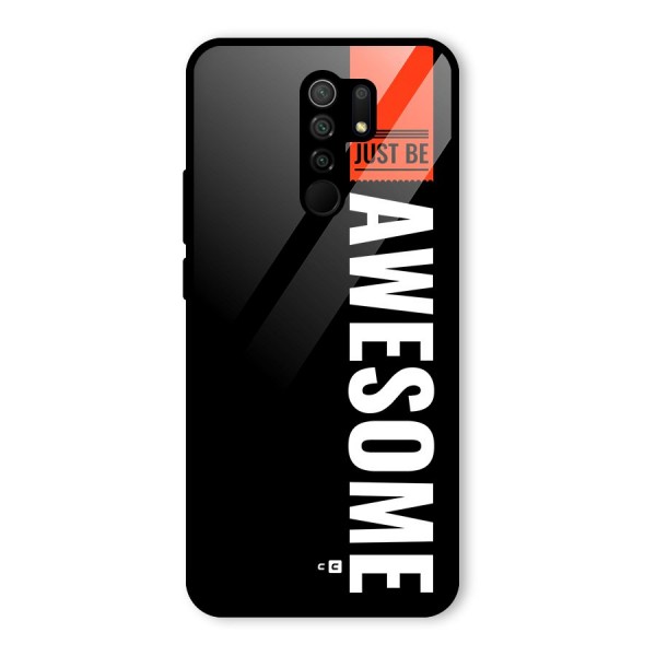 Just Be Awesome Glass Back Case for Redmi 9 Prime