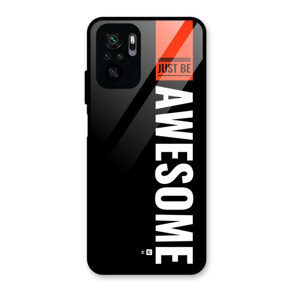 Just Be Awesome Glass Back Case for Redmi Note 10