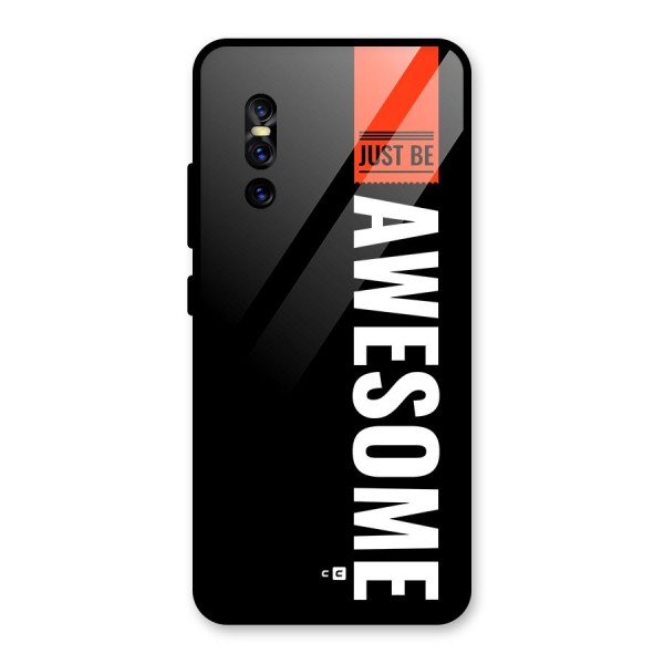 Just Be Awesome Glass Back Case for Vivo V15 Pro