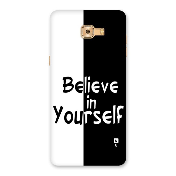 Just Believe Yourself Back Case for Galaxy C9 Pro