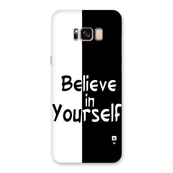 Just Believe Yourself Back Case for Galaxy S8 Plus