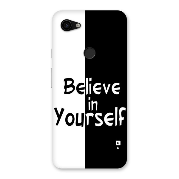 Just Believe Yourself Back Case for Google Pixel 3a XL