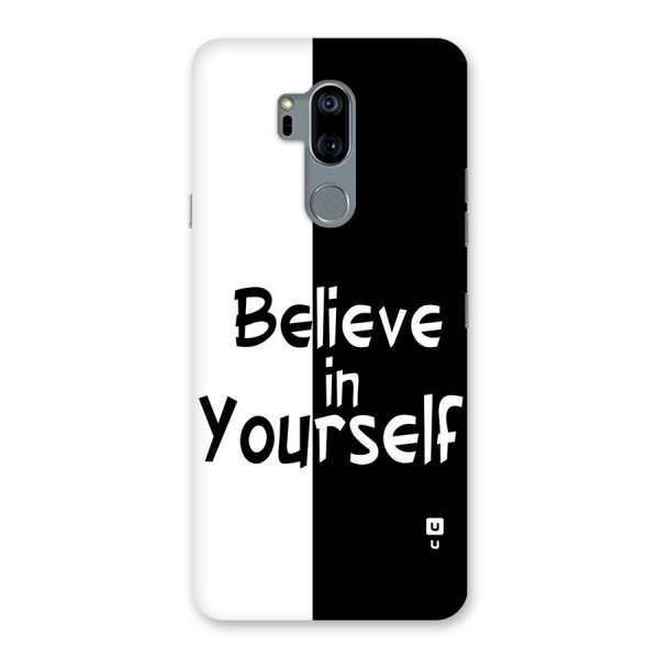 Just Believe Yourself Back Case for LG G7