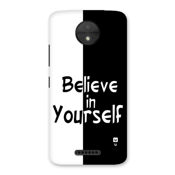 Just Believe Yourself Back Case for Moto C