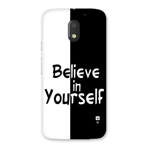 Just Believe Yourself Back Case for Moto E3 Power