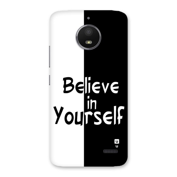 Just Believe Yourself Back Case for Moto E4