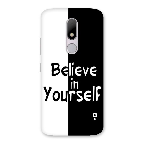 Just Believe Yourself Back Case for Moto M